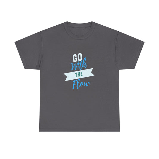 Go With the Flow Unisex Heavy Cotton Tee