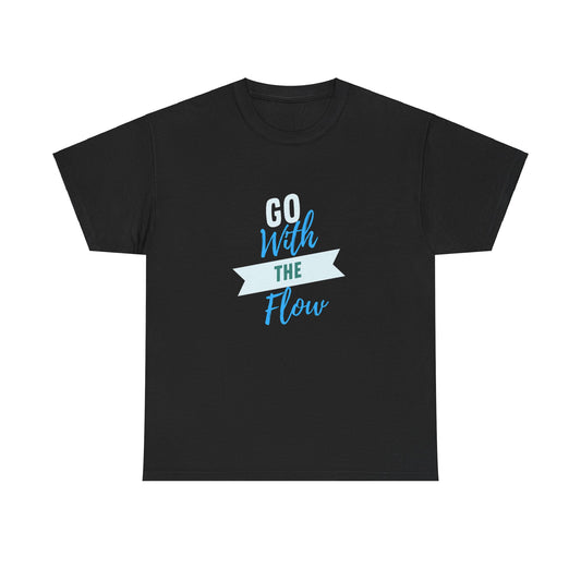 Go With the Flow Unisex Heavy Cotton Tee